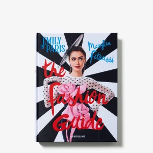 Assouline Emily In Paris ,The Fashion Guide